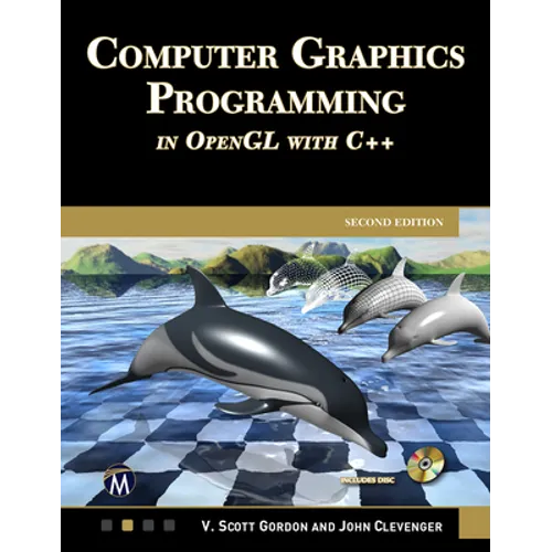 Computer Graphics Programming in OpenGL with C++ - Hardcover