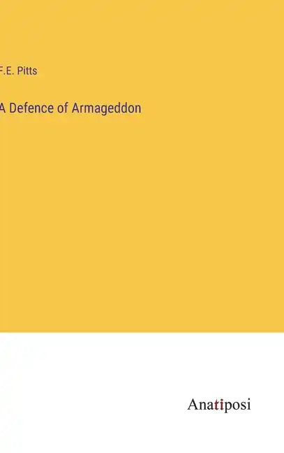 A Defence of Armageddon - Hardcover