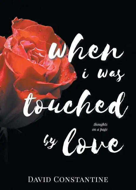 When I was Touched by Love - Paperback