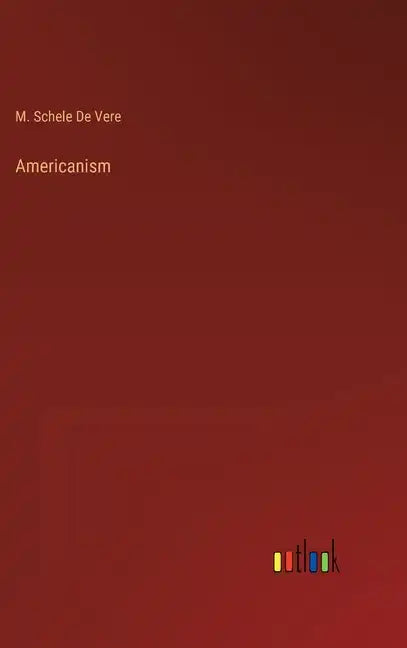 Americanism - Hardcover