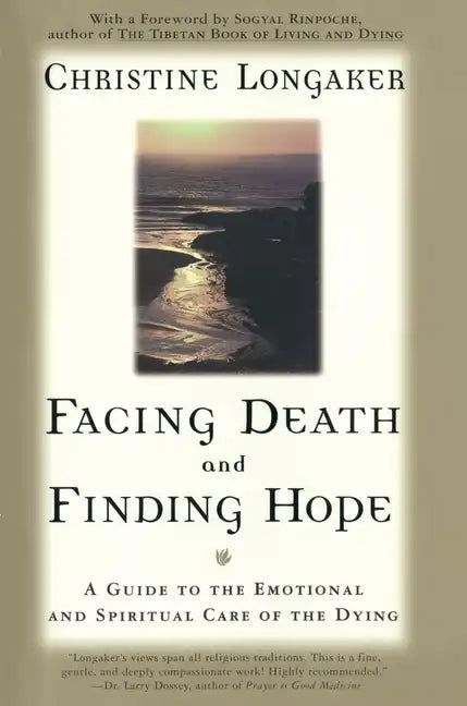 Facing Death & Finding Hope - Paperback