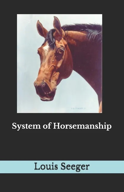 System of Horsemanship - Paperback