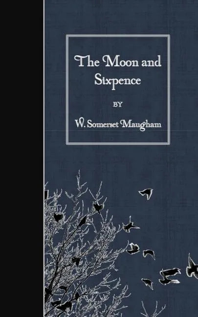The Moon and Sixpence - Paperback