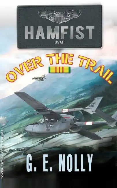 Hamfist Over The Trail: The Air Combat Adventures of Hamilton 