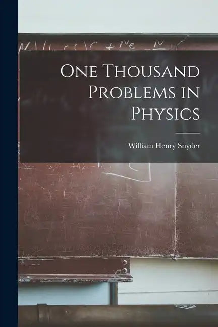 One Thousand Problems in Physics - Paperback