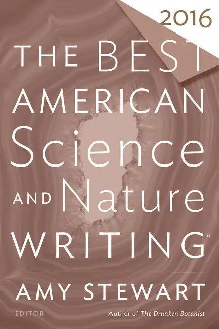The Best American Science and Nature Writing 2016 - Paperback