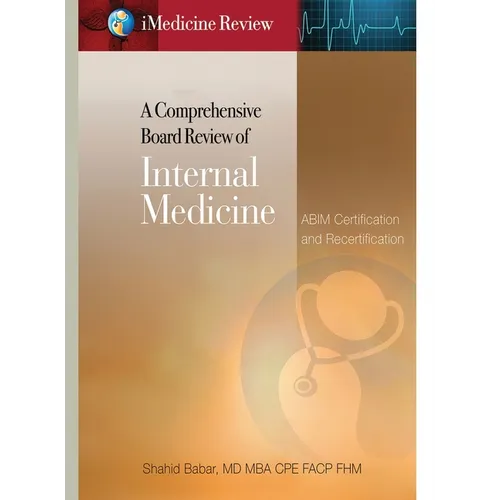 iMedicine Review A Comprehensive Board Review of Internal Medicine: For ABIM Certification & Recertification Exam Prep & Self-Assessment - Hardcover