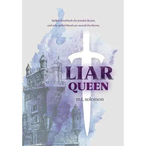 Liar Queen - Hardcover
