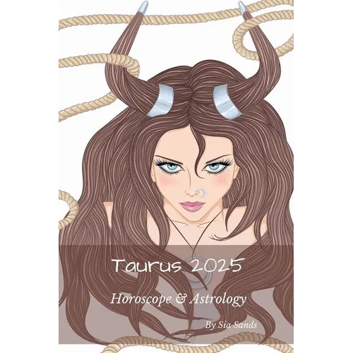 Taurus 2025: Horoscope & Astrology - Paperback
