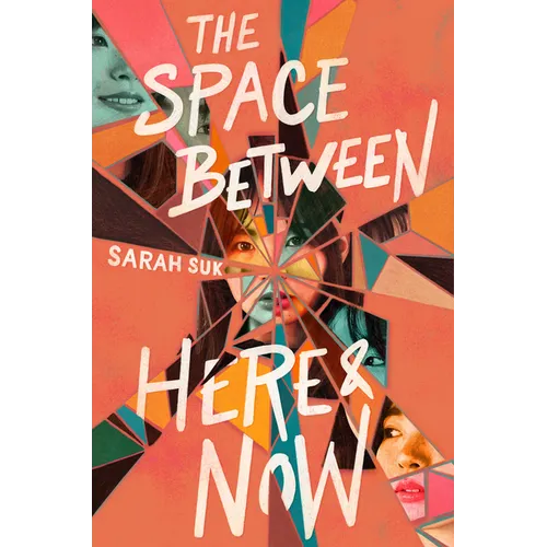 The Space Between Here & Now - Hardcover