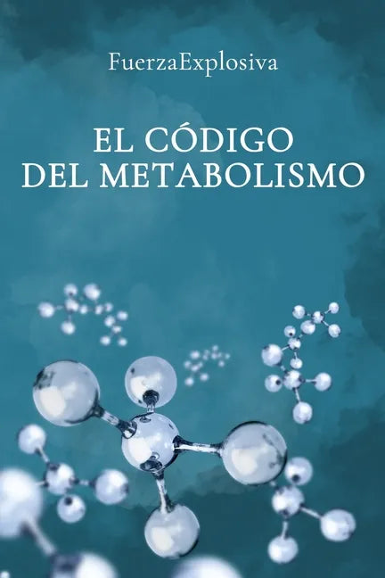 El Código del Metabolismo - Paperback