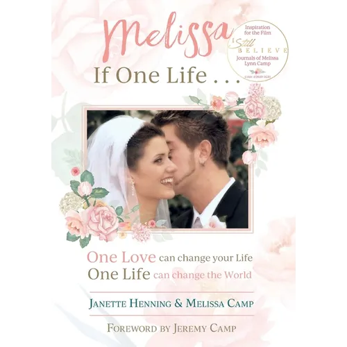 Melissa If One Life ... - Hardcover