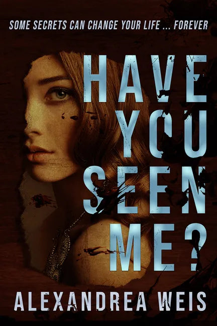Have You Seen Me? - Hardcover