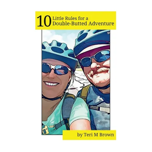 10 Little Rules for a Double-Butted Adventure - Hardcover