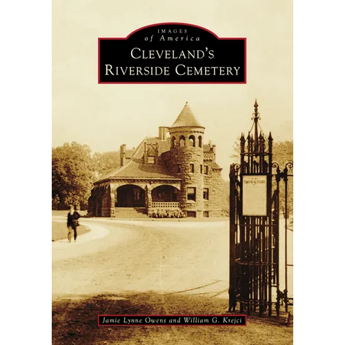 Cleveland's Riverside Cemetery - Paperback