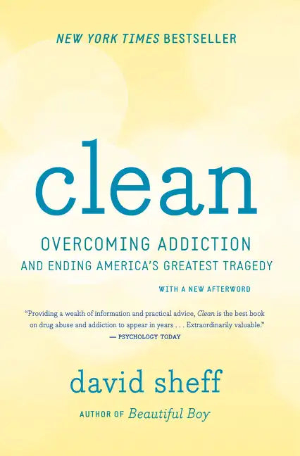 Clean: Overcoming Addiction and Ending America's Greatest Tragedy - Paperback