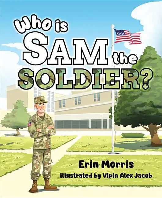 Who Is Sam the Soldier - Hardcover