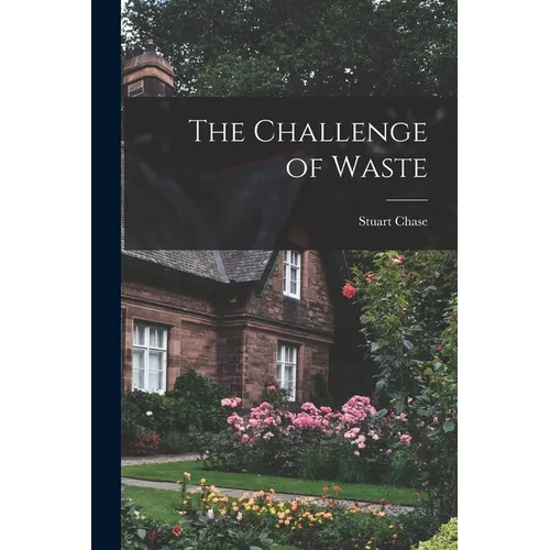 The Challenge of Waste - Paperback