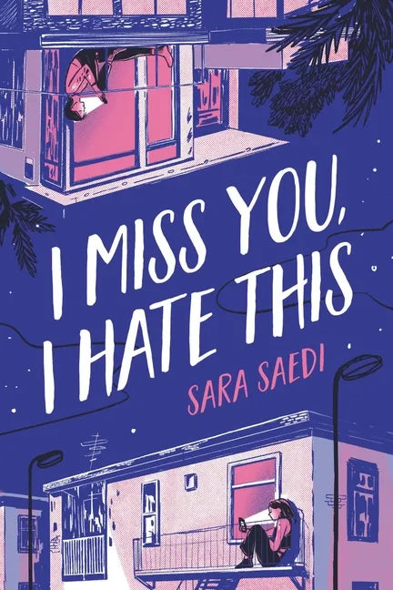 I Miss You, I Hate This - Hardcover