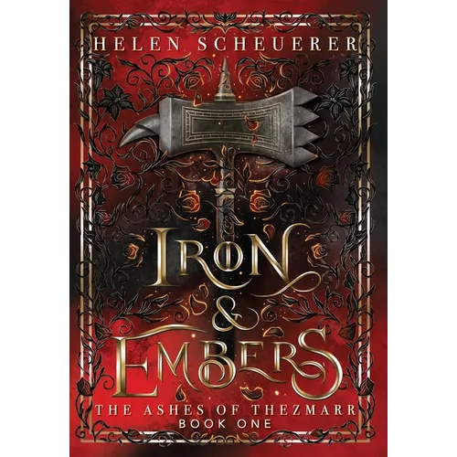 Iron & Embers: An epic fantasy romance - Hardcover