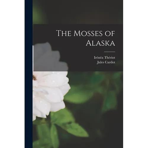 The Mosses of Alaska - Paperback