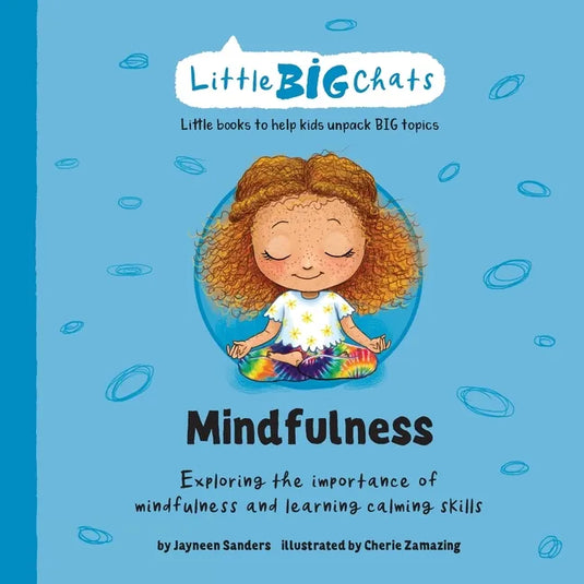 Mindfulness: Exploring the importance of mindfulness and learning calming skills - Paperback