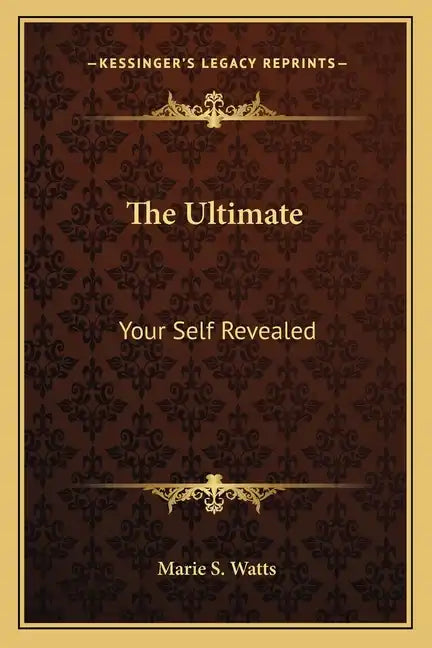 The Ultimate: Your Self Revealed - Paperback