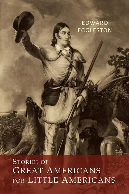 Stories of Great Americans for Little Americans - Paperback