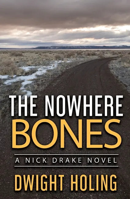 The Nowhere Bones - Paperback