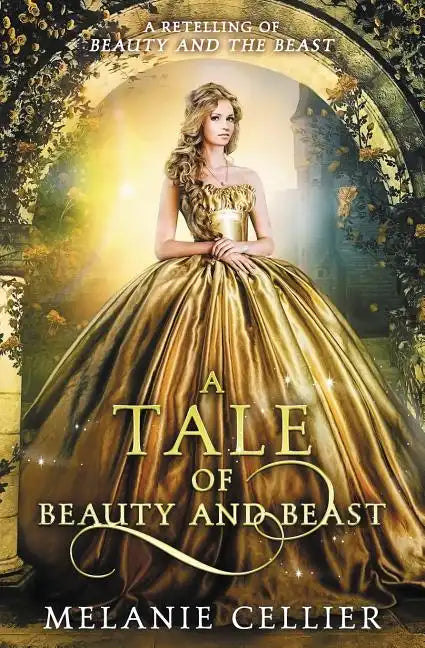 A Tale of Beauty and Beast: A Retelling of Beauty and the Beast - Paperback