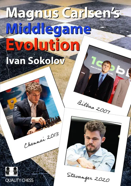 Magnus Carlsen's Middlegame Evolution - Paperback