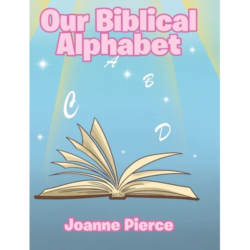 Our Biblical Alphabet - Hardcover