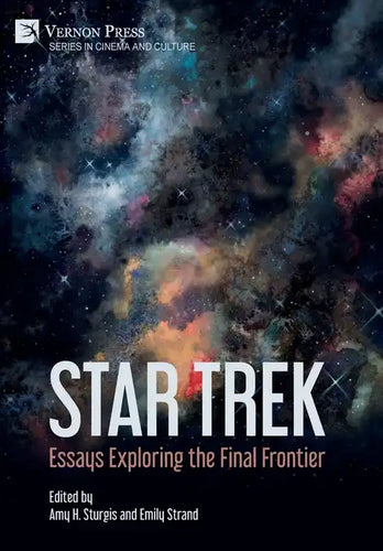 Star Trek: Essays Exploring the Final Frontier - Hardcover