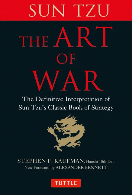 The Art of War: The Definitive Interpretation of Sun Tzu's Classic Book of Strategy - Hardcover