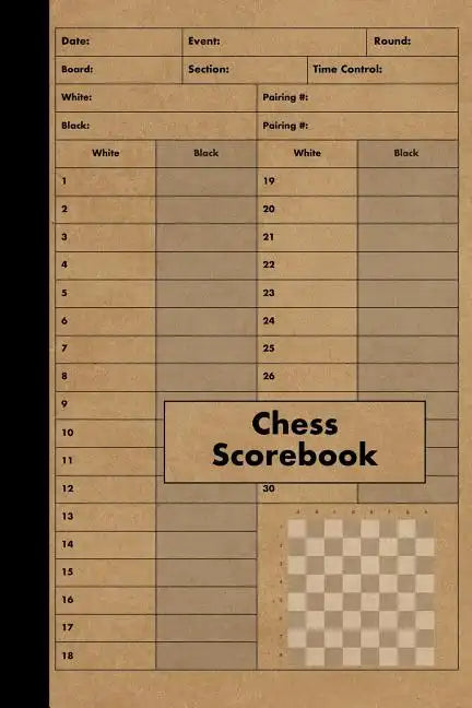 Chess Scorebook: 100 Games - Chess Workbook - Notation Scoresheets to Log Scores, Matches, Tournaments and Results - Score Pad - Paperback