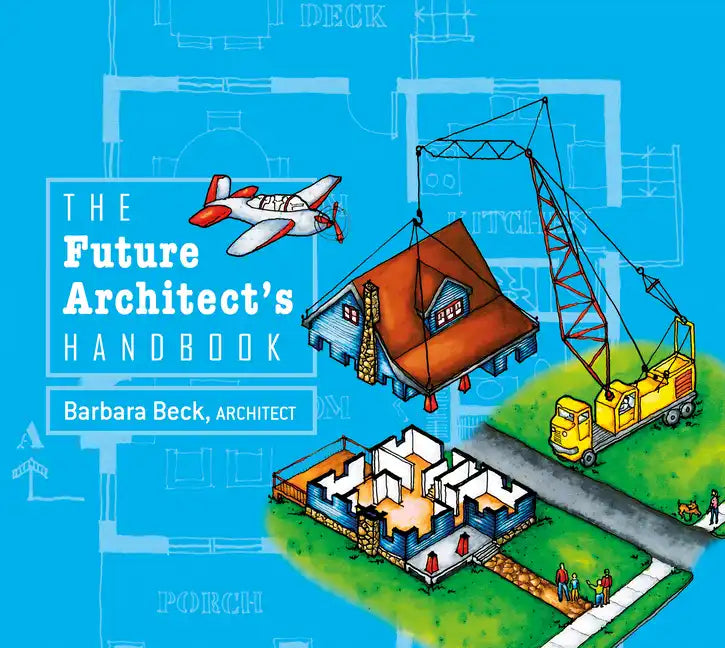 The Future Architect's Handbook - Hardcover
