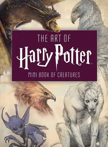 The Art of Harry Potter (Mini Book): Mini Book of Creatures - Hardcover
