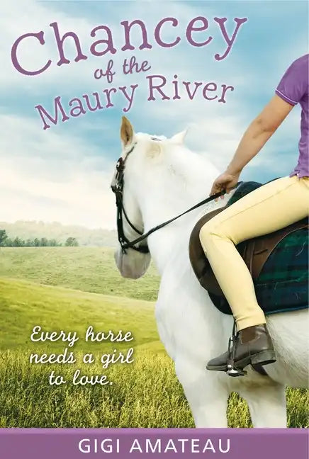 Chancey: Horses of the Maury River Stables - Paperback
