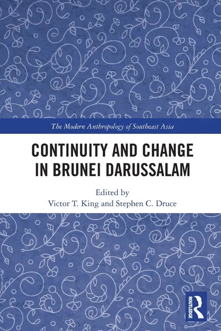 Continuity and Change in Brunei Darussalam - Paperback