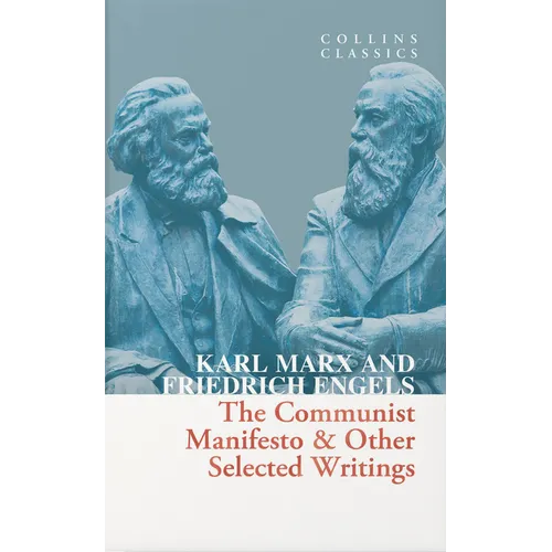 The Communist Manifesto & Other Selected Writings - Paperback