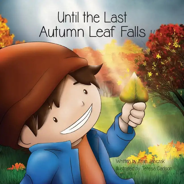 Until the Last Autumn Leaf Falls - Paperback