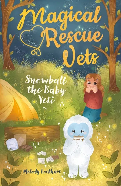 Magical Rescue Vets: Snowball the Baby Yeti - Paperback