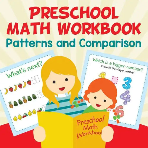 Preschool Math Workbook: Patterns and Comparison - Paperback