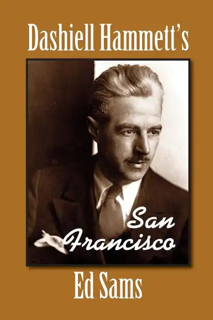 Dashiell Hammett's San Francisco - Paperback