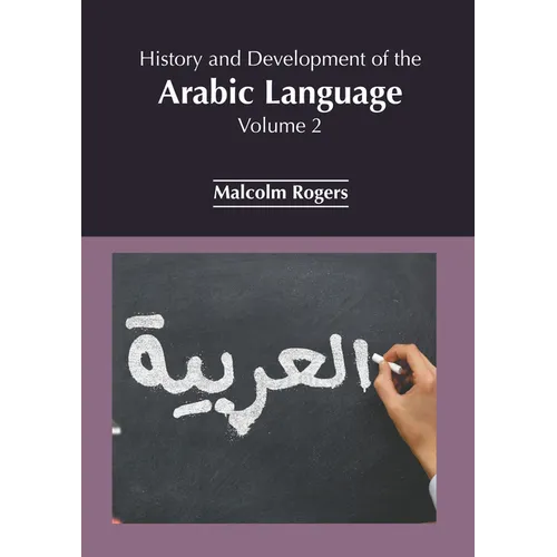 History and Development of the Arabic Language: Volume 2 - Hardcover