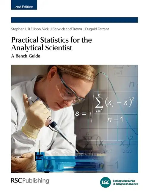 Practical Statistics for the Analytical Scientist: A Bench Guide - Paperback