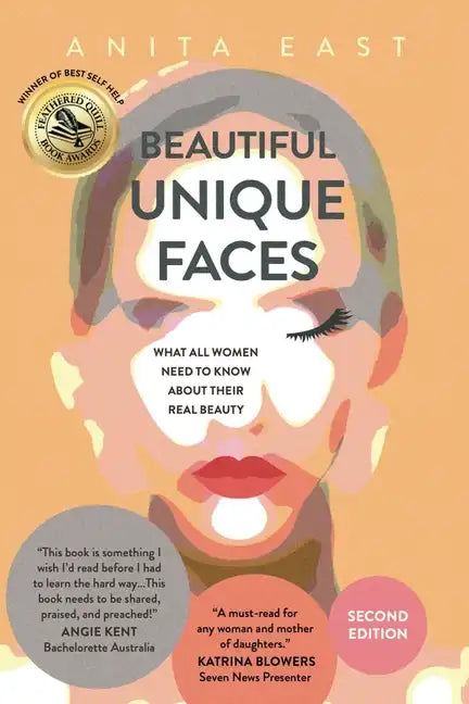 Beautiful Unique Faces: What All Women Need to Know About Their Real Beauty - Paperback
