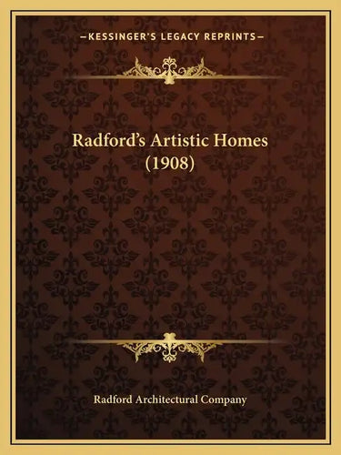 Radford's Artistic Homes (1908) - Paperback