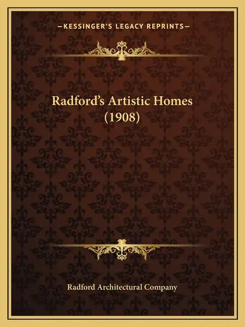 Radford's Artistic Homes (1908) - Paperback