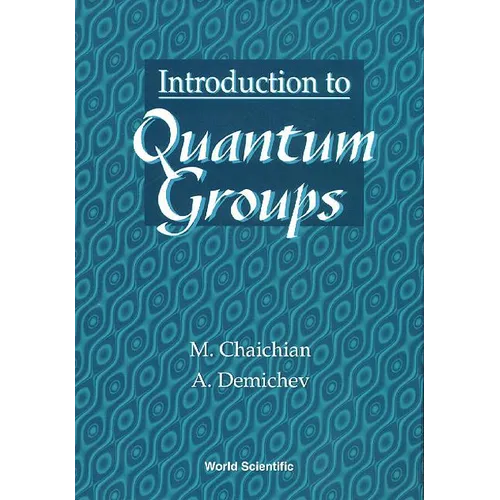 Introduction to Quantum Groups - Hardcover